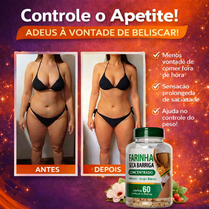Farinha Seca Barriga Concentrado – O Segredo para uma Barriga Mais Fina e Saudável